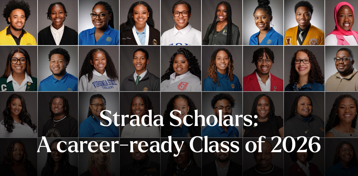 In white, text says Strada Scholars: A career-ready Class of 2026. There are headshots of students in the background in a grid formation.